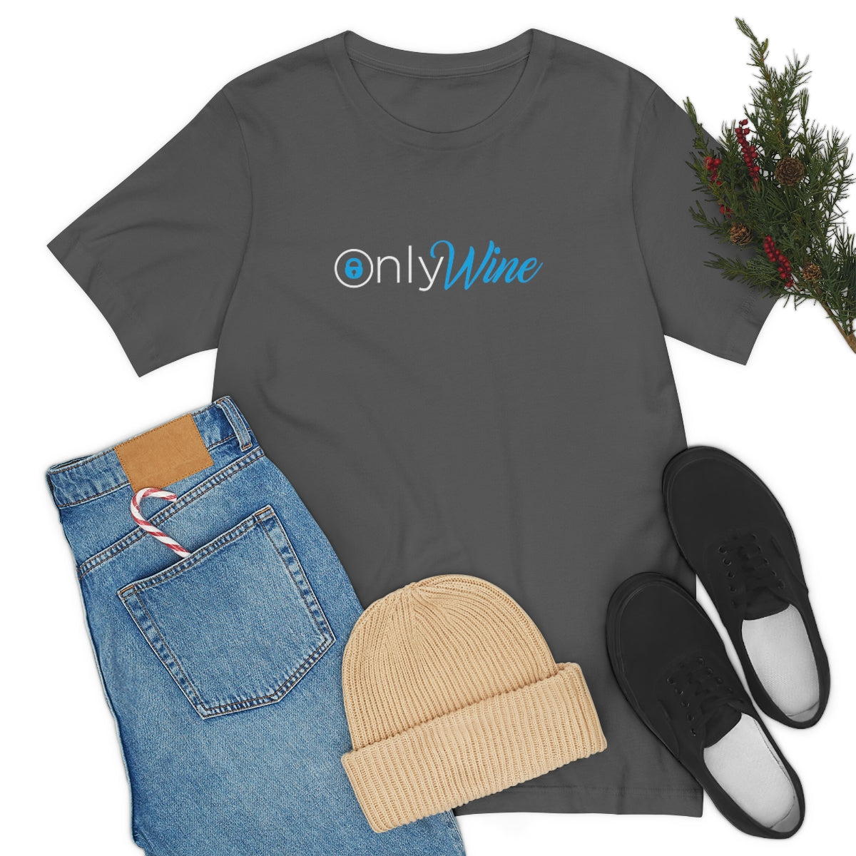 Only Wine -  For those who don't settle for anything else but wine - Unisex Jersey Short Sleeve Tee