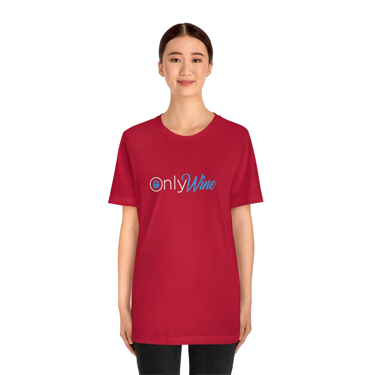 Only Wine -  For those who don't settle for anything else but wine - Unisex Jersey Short Sleeve Tee