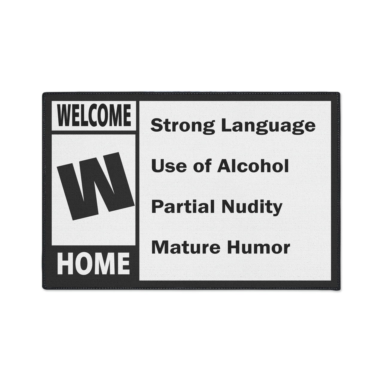 Funny Mature Audience Welcome Home, Heavy Duty Floor Mat