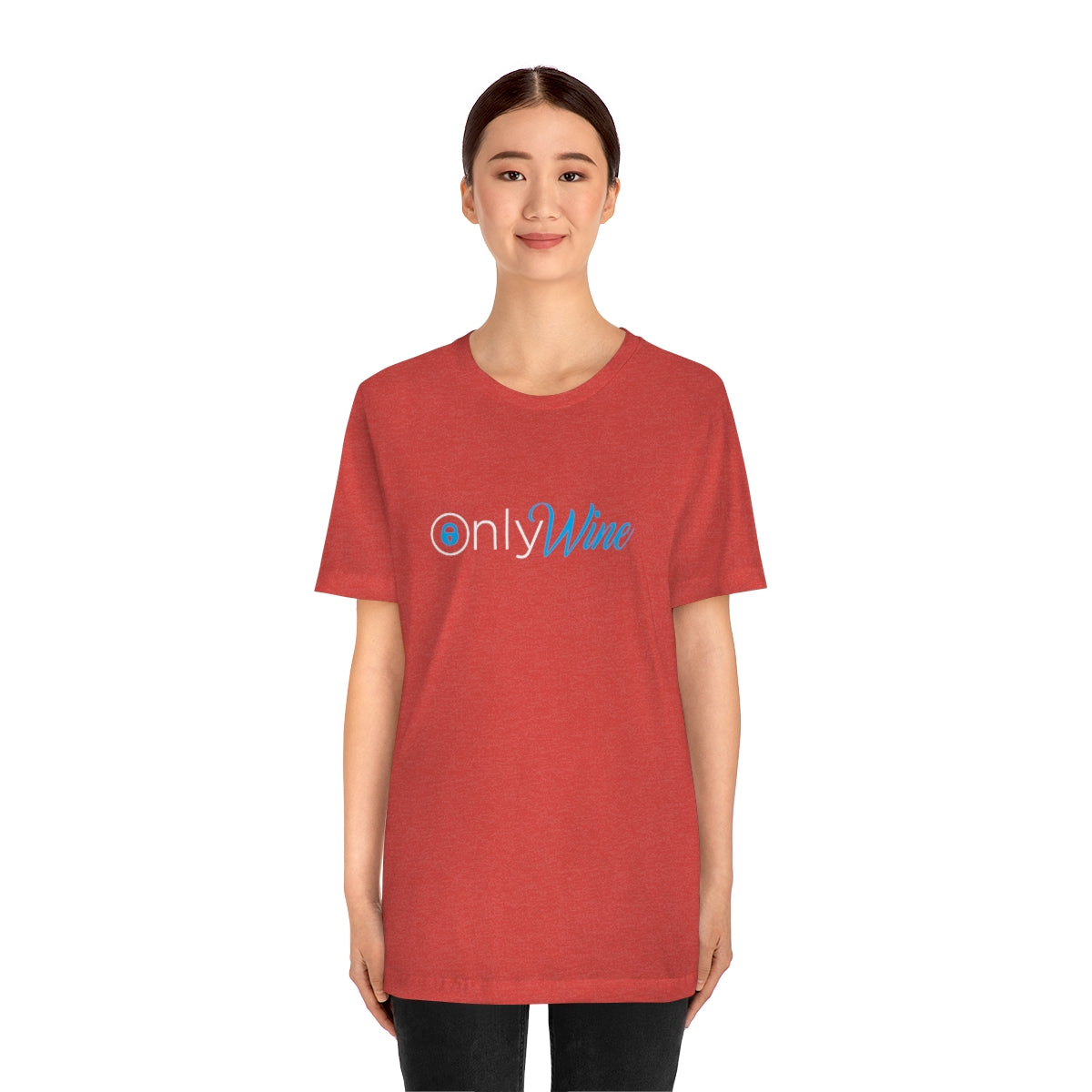 Only Wine -  For those who don't settle for anything else but wine - Unisex Jersey Short Sleeve Tee