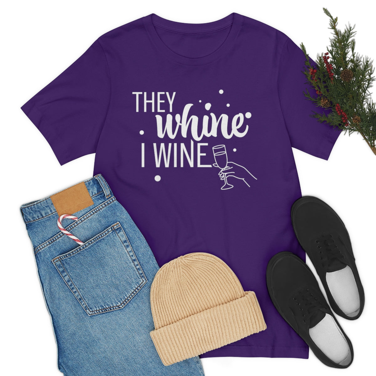 They Whine, I wine - to all the haters  - - Unisex Jersey Short Sleeve Tee